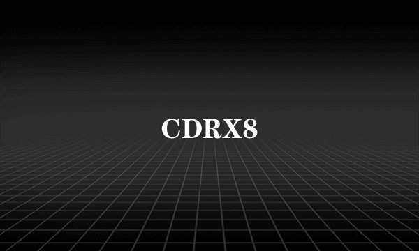 CDRX8