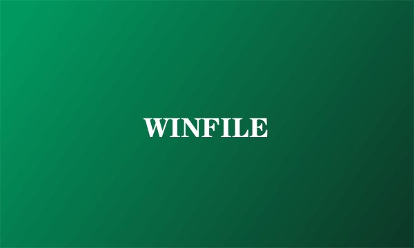 WINFILE