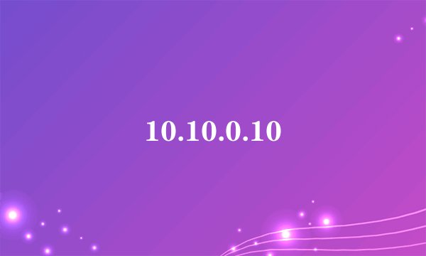 10.10.0.10