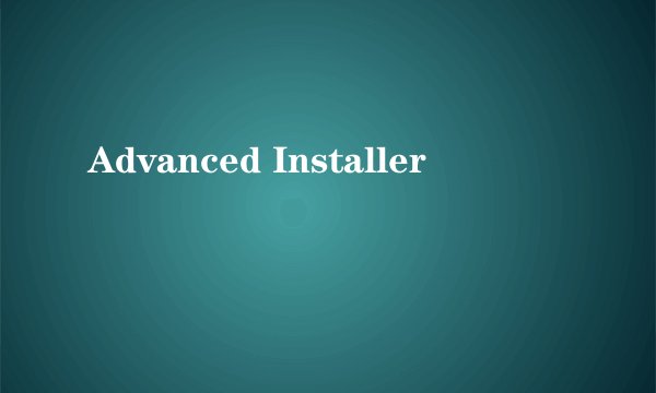 Advanced Installer