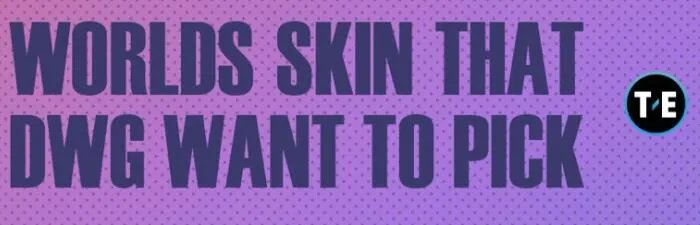 英雄联盟s10冠军皮肤是哪些英雄