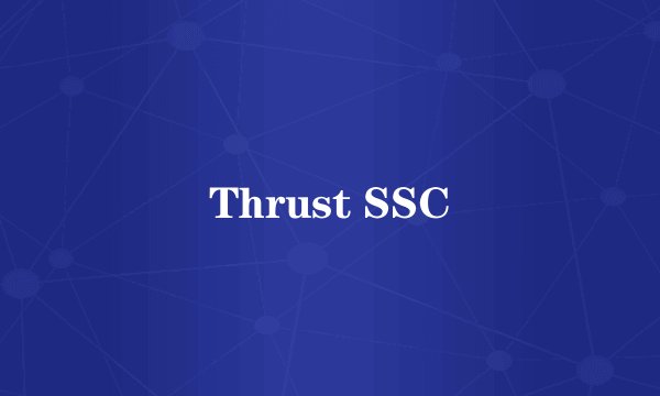 Thrust SSC