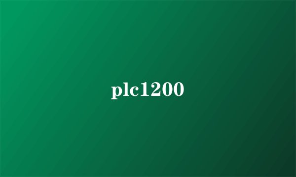 plc1200